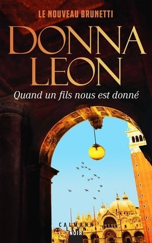 Livrenpoche : Quand un fils nous est donné - Donna Leon - Livre