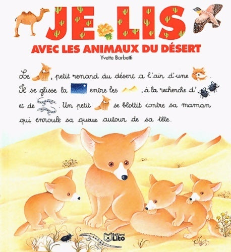 Livrenpoche : Je lis avec les animaux du désert - Yvette Barbetti - Livre