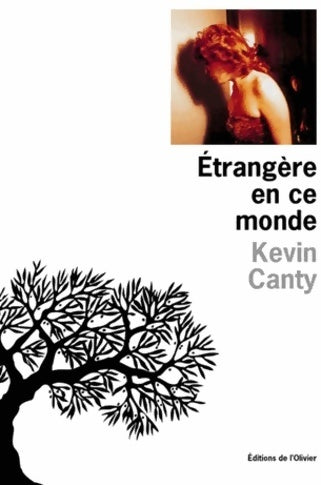 Livrenpoche : Etrangère en ce monde - Kevin Canty - Livre