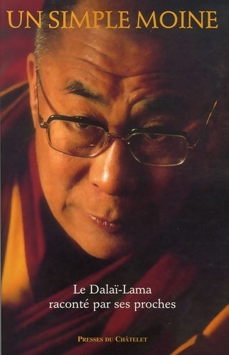 Livrenpoche : Un simple moine : Le dalaï-lama raconté par ses proches - Déborah Hart Strober - Livre
