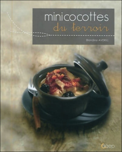Minicocottes du terroir - Blandine Averill - Livre