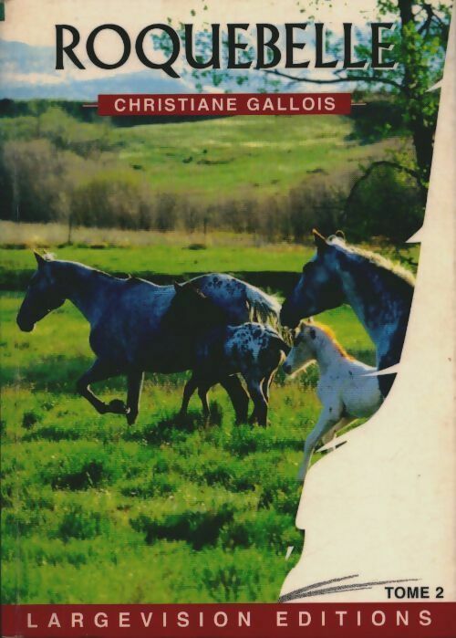 Livrenpoche : Roquebelle Tome II - Christiane Gallois - Livre