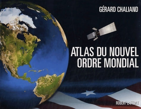 Livrenpoche : L'atlas du nouvel ordre mondial - Gérard Chaliand - Livre