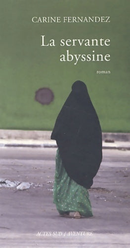 Livrenpoche : La servante abyssine - Carine Fernandez - Livre