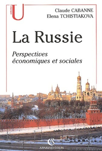 Livrenpoche : La Russie : Perspectives économiques et sociales - Claude Cabanne - Livre