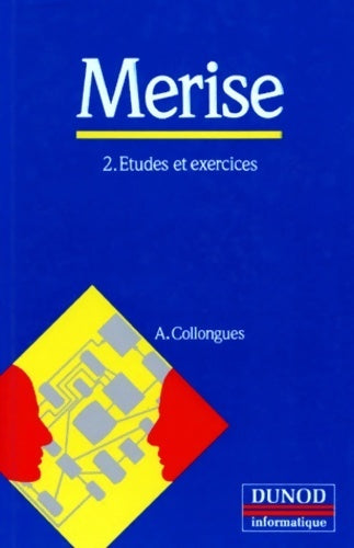 Livrenpoche : Merise tome 2. études et exercices - Collongues - Livre