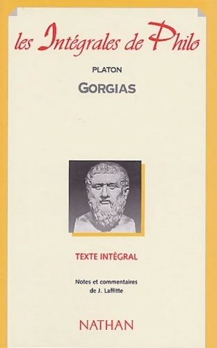 Livrenpoche : Intégrale de philo : Platon gorgias - Collectif - Livre