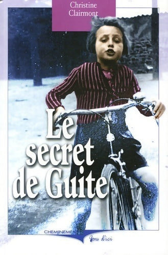 Livrenpoche : Le secret de guite - Christine Clairmont - Livre