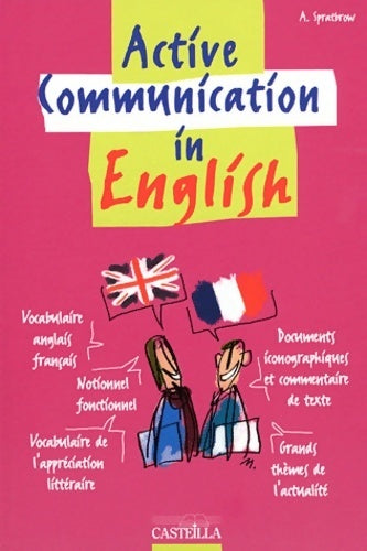 Livrenpoche : Active communication in English - Annie Spratbrow - Livre