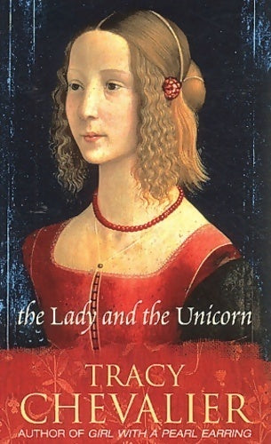 Livrenpoche : The lady and the unicorn - Tracy Chevalier - Livre