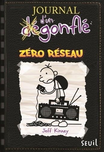 Livrenpoche : Zéro réseau. Journal d'un dégonflé Tome X - Jeff Kinney - Livre