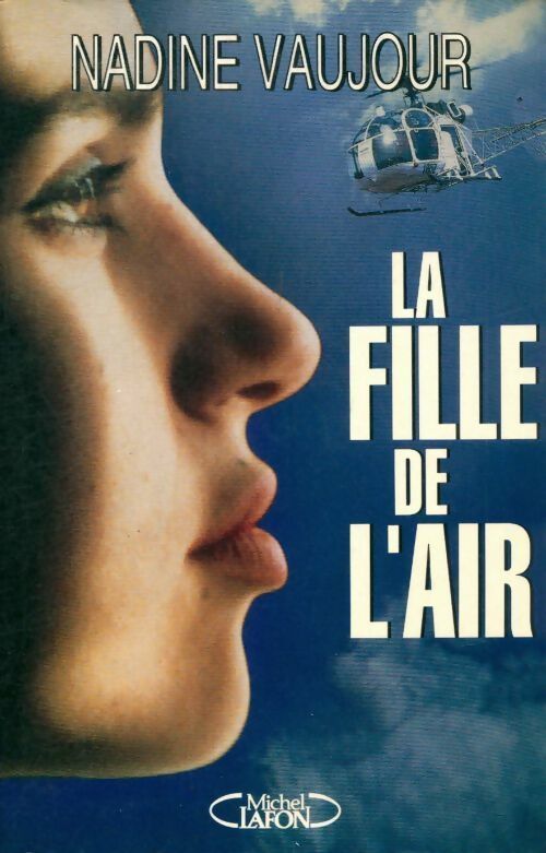 Livrenpoche : La fille de l'air - Nadine Vaujour - Livre
