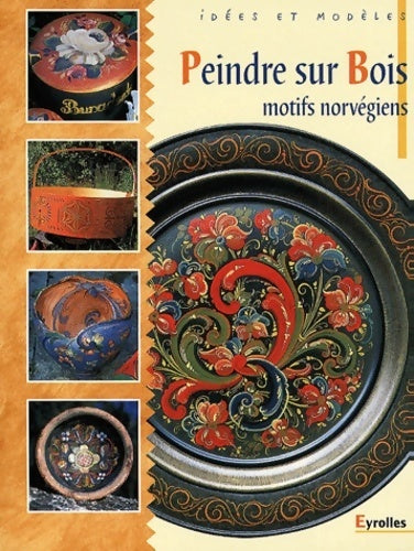 Livrenpoche : Peindre sur bois motifs norvégiens - Collectif - Livre