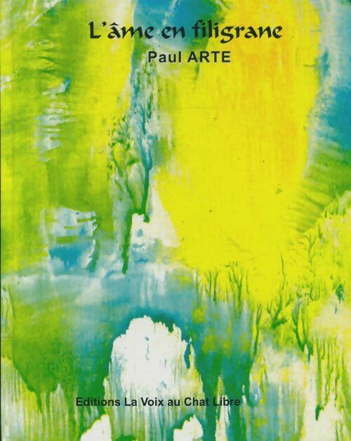 Livrenpoche : L'âme en filigrane - Paul Arte - Livre