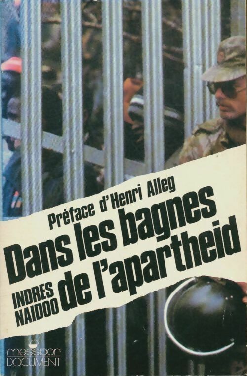 Livrenpoche : Dans les bagnes de l'apartheid - Indres Naidoo - Livre