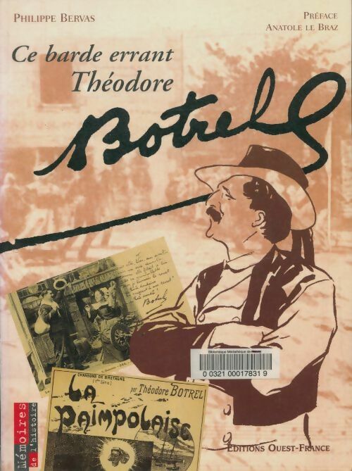 Livrenpoche : Ce barde errant, Théodore Botrel - Philippe Bervas - Livre
