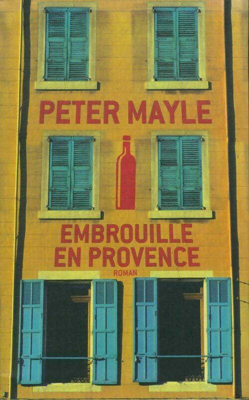 Livrenpoche : Embrouille en Provence - Peter Mayle - Livre