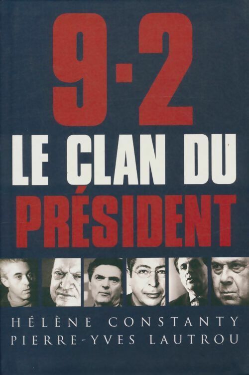Livrenpoche : 9.2 Le clan du président - Pierre-Yves Lautrou - Livre