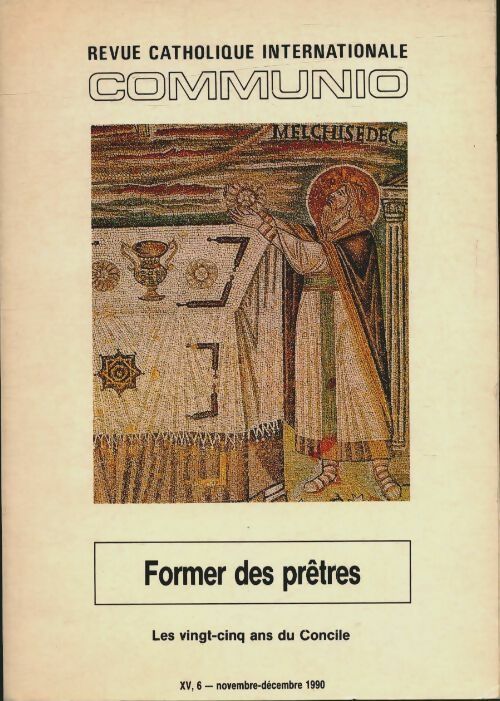 Livrenpoche : Comunio Tome XV, n°6 : Former des Prêtres - Collectif - Livre