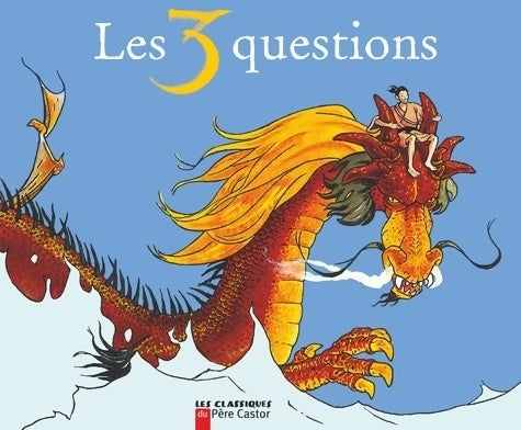 Livrenpoche : Les 3 questions - Didier Dufresne - Livre