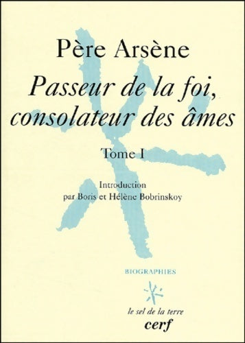 Livrenpoche : Passeur de la foi consolateur des âmes Tome I - Père Arsène - Livre