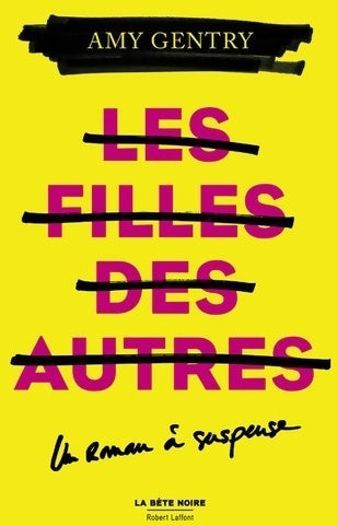 Livrenpoche : Les filles des autres - Amy Gentry - Livre