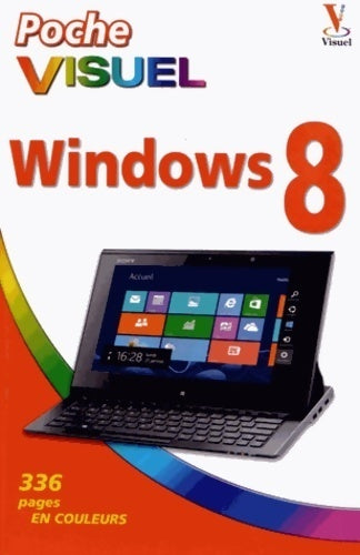 Livrenpoche : Poche visuel windows 8 - Bob Levitus - Livre