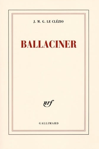 Ballaciner - J. M. G. Le Clézio - Livre