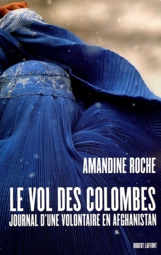 Livrenpoche : Le vol des colombes - Amandine Roche - Livre