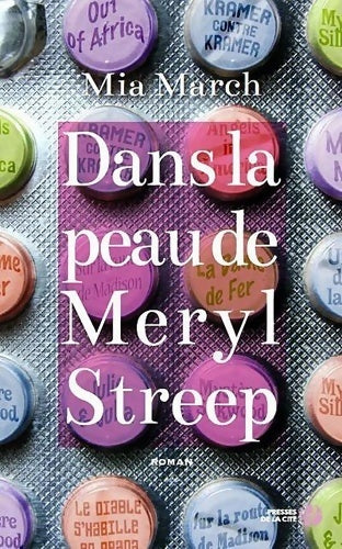 Livrenpoche : Dans la peau de Meryl Streep - Mia March - Livre