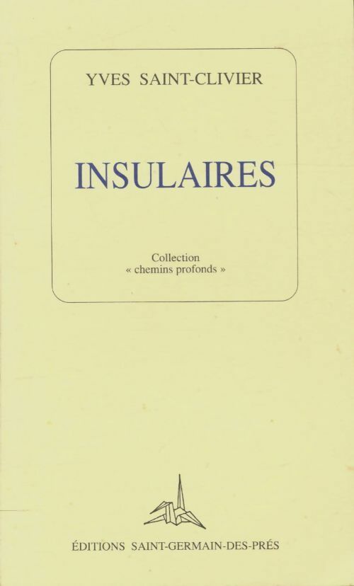 Livrenpoche : Insulaires - Yves Saint-Clivier - Livre