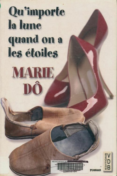 Livrenpoche : Qu'importe la lune quand on a les étoiles - Marie Dô - Livre