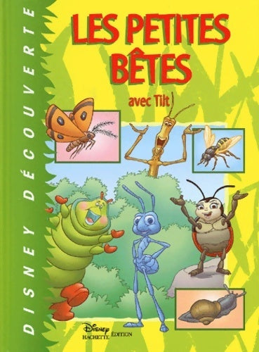 Livrenpoche : Les petites bêtes avec tilt - Walt Disney - Livre