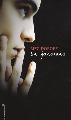 Livrenpoche : Si jamais... - Meg Rosoff - Livre