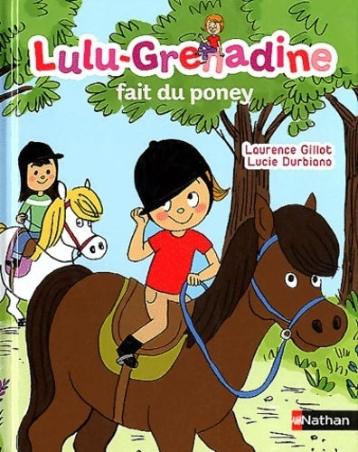 Livrenpoche : Lulu-grenadine fait du poney - Laurence Gillot - Livre