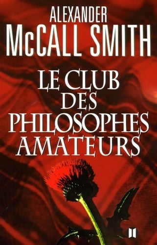 Livrenpoche : Le club des philosophes amateurs - Alexander McCall Smith - Livre