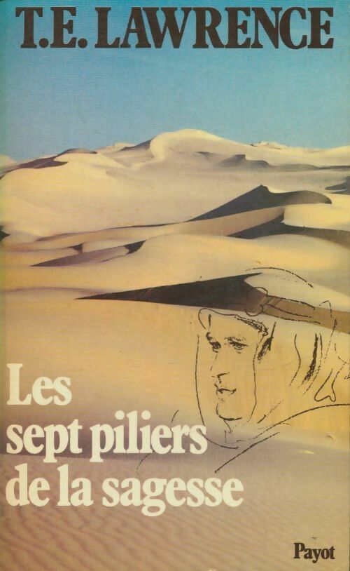 Livrenpoche : Les sept piliers de la sagesse - Thomas Edward Lawrence - Livre
