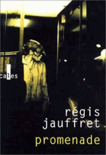 Livrenpoche : Promenade - Régis Jauffret - Livre