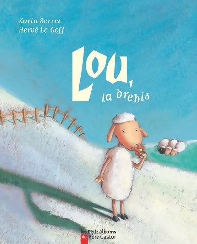 Livrenpoche : Lou la brebis - Karin Serres - Livre