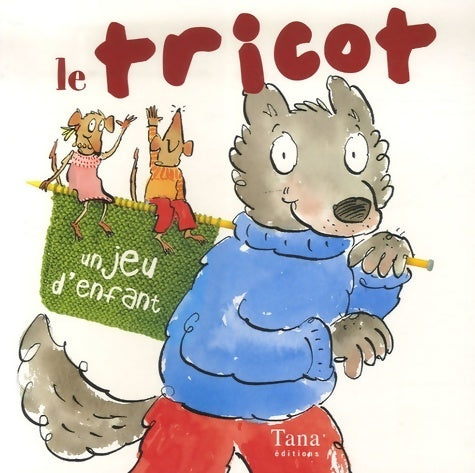 Livrenpoche : Tricot un jeu d enfant - Lucinda Guy - Livre