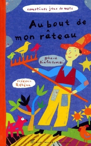Livrenpoche : Au bout de mon râteau - Gérard Bialetowski - Livre
