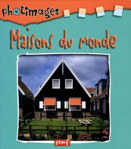 Livrenpoche : Les maisons du monde - Pemf - Livre