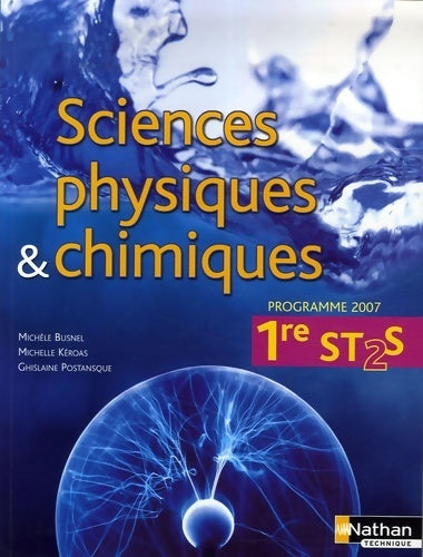 Livrenpoche : Sciences physiques et chimiques 1ère St 2s - Michèle Busnel - Livre