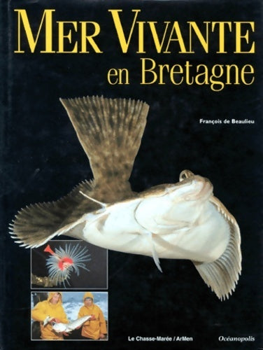Livrenpoche : Mer vivante en Bretagne - François De Beaulieu - Livre