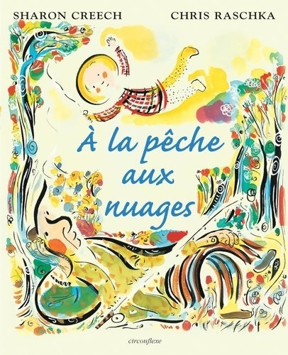 Livrenpoche : A la pêche aux nuages - Chris Raschka - Livre