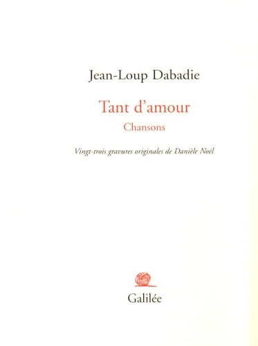 Livrenpoche : Tant d'amour : Chansons - Jean-Loup Dabadie - Livre