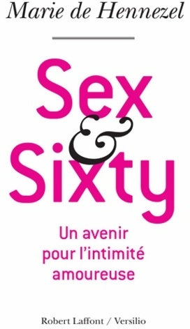 Livrenpoche : Sex and sixty - Marie De Hennezel - Livre