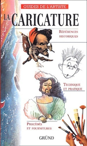 Livrenpoche : La caricature - Gabriel Martin Roig - Livre