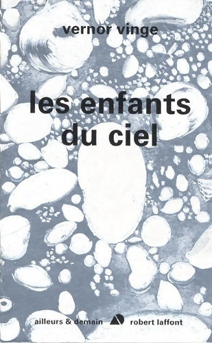 Livrenpoche : Les enfants du ciel - Vernor Vinge - Livre