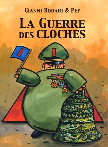 Livrenpoche : La guerre des cloches - Gianni Rodari - Livre
